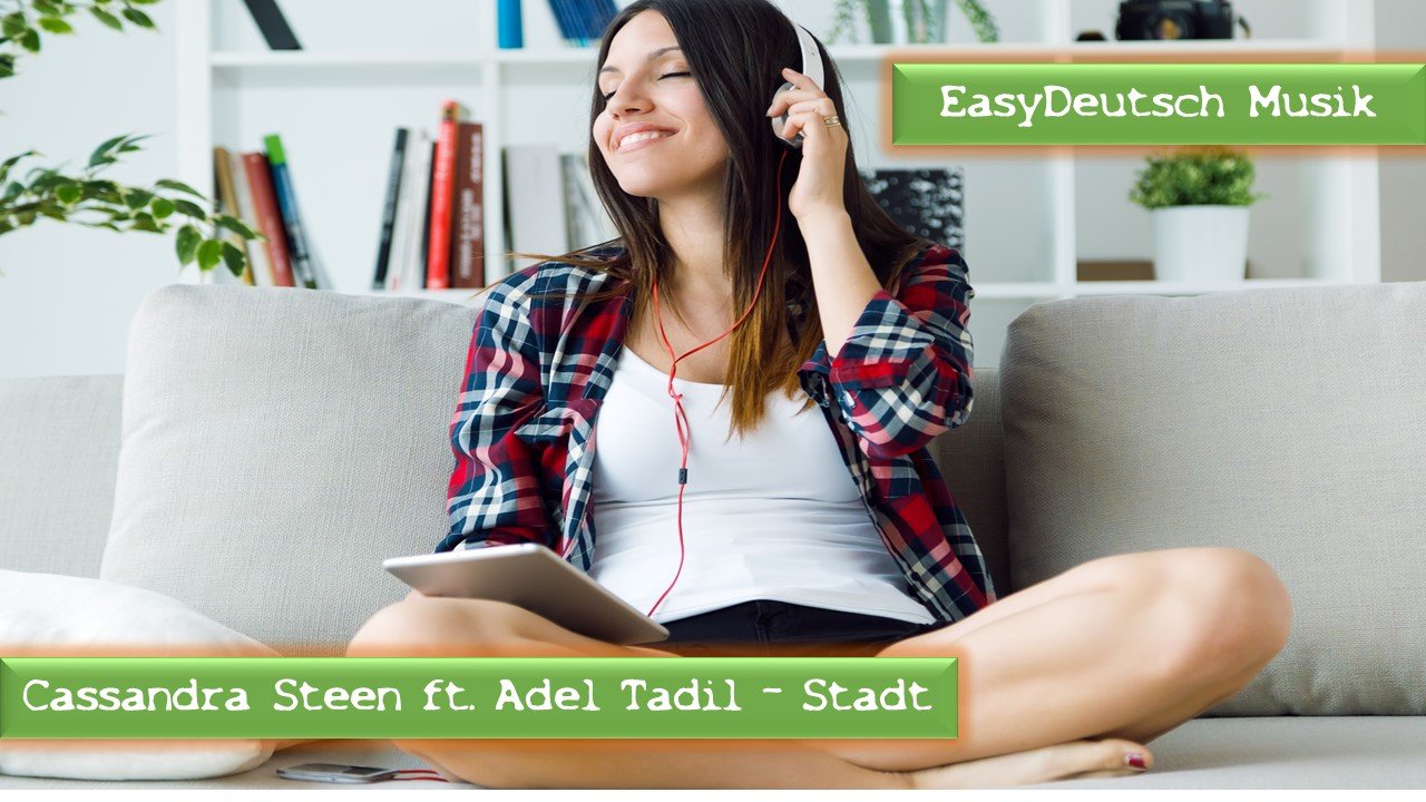 Cassandra Steen Ich Bau Ne Stadt Für Dich Songtext easy-deutsch.de