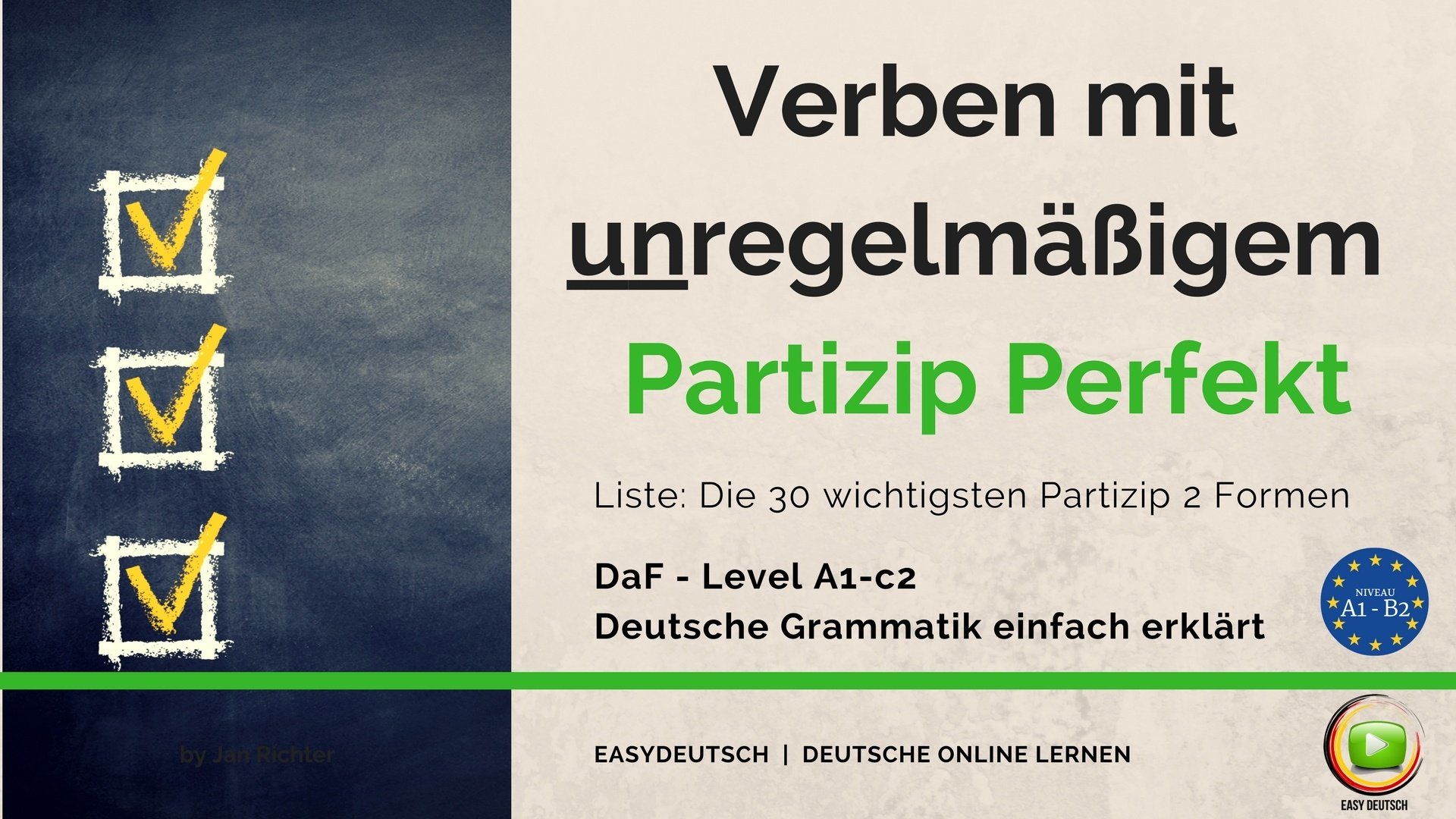 Unregelmäßige Partizip 2 (Partizip Perfekt) Formen