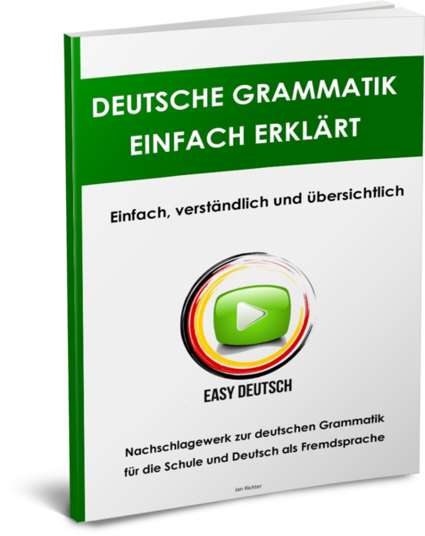 Deutsche Grammatik Als PDF - Einfach, Verständlich, Unkompliziert